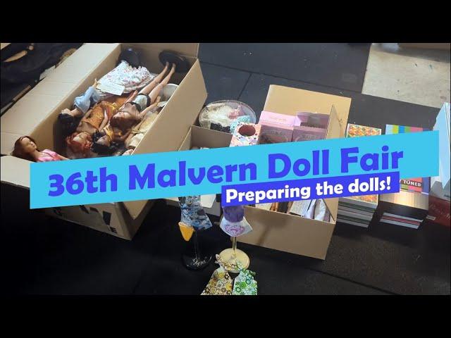 Preparing for 36th annual Malvern Doll Fair with Tonner, Ellowyne Wilde, Popper Parker and more