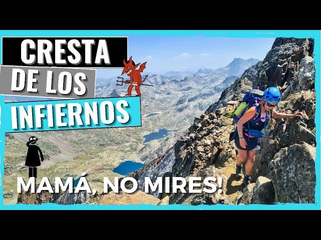  LA CRESTA DE LOS INFIERNOS - Circular desde BAÑOS de PANTICOSA | MAMÁ, NO MIRES! 