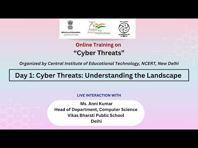 Online Training Day 1 -  Cyber Threats: Understanding the Landscape