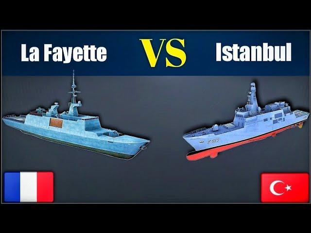 Turkish Istanbul Class VS French La Fayette Class Stealth Frigates