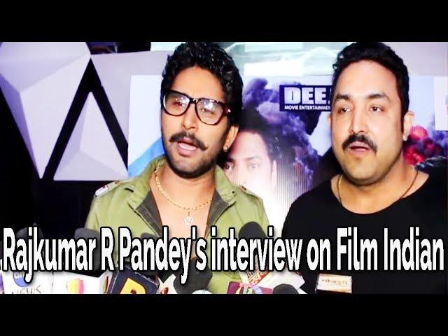 Rajkumar R Pandey's interview on Prince Singh Rajput's Film 'Indian'