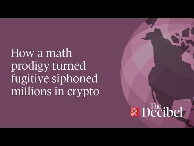 How a math prodigy-turned-fugitive siphoned millions in crypto