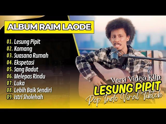 LESUNG PIPIT - Raim Laode | KOMANG | SUASANA RUMAH || LAGU POP INDO VIRAL TIKTOK TERBARU