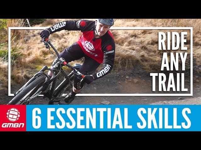 6 Essential Skills To Ride Any Basic Mountain Bike Trail | MTB Skills