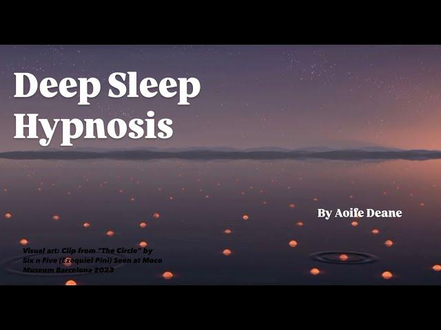 Deep Sleep Hypnosis by Aoife Deane