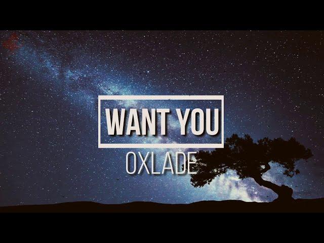 Oxlade - Want You (Lyrics Video)