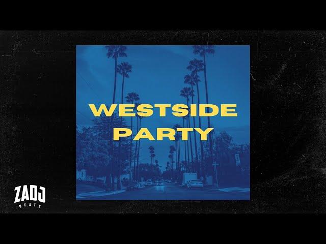 [Free] "Westside Party" | West Coast Club Banger Type Beat (Prod. By Zadj x JKOnTheBeat)