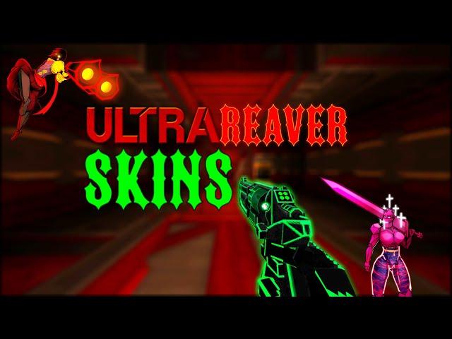 ULTRAKILL - REAVER Skin Pack Trailer