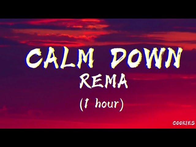 [ 1 Hour] - Calm Down - Rema - Hot tiktok Music #rema #calmdown