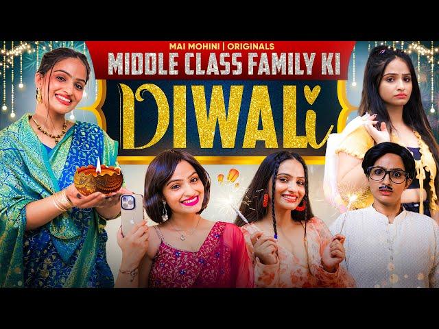 Middle Class Family Ki Diwali | Mai Mohini | Diwali Special