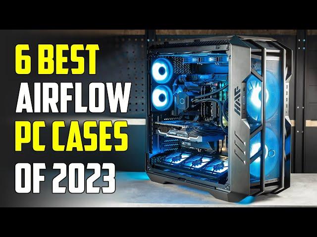 Best Airflow PC Cases 2024 | Best Airflow Case 2024