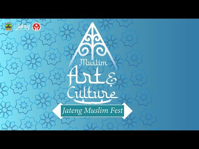 LIVE ! JATENG MUSLIM FESTIVAL