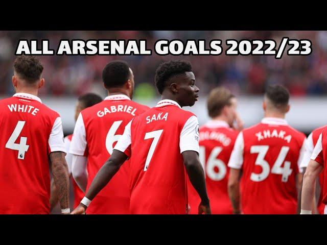 All 103 Arsenal Goals 2022/23
