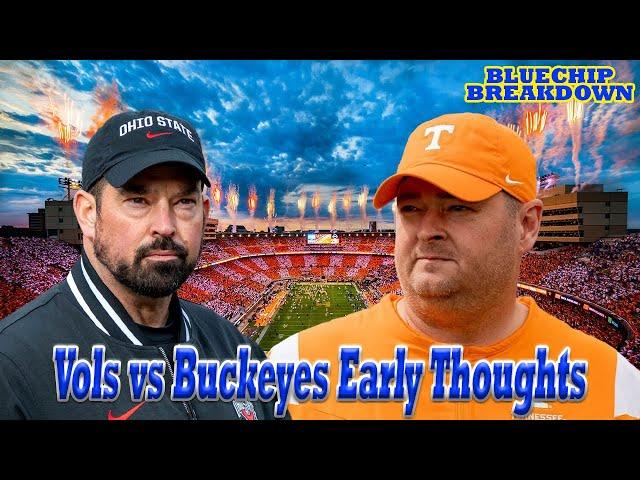 Tennessee vs Ohio State Early Thoughts