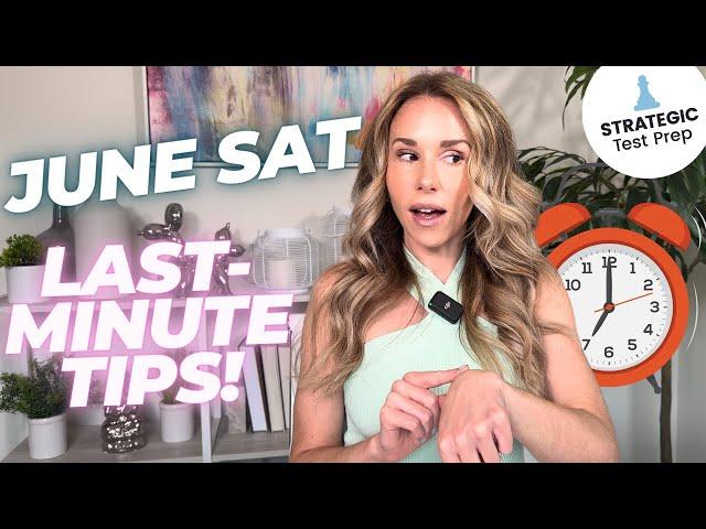 15 Last-Minute Tips for the June SAT to Get a High Score