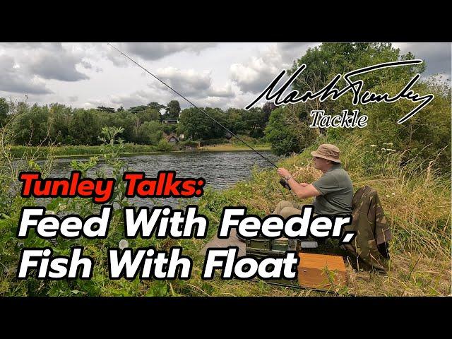 Feed with Feeder, Fish with Float