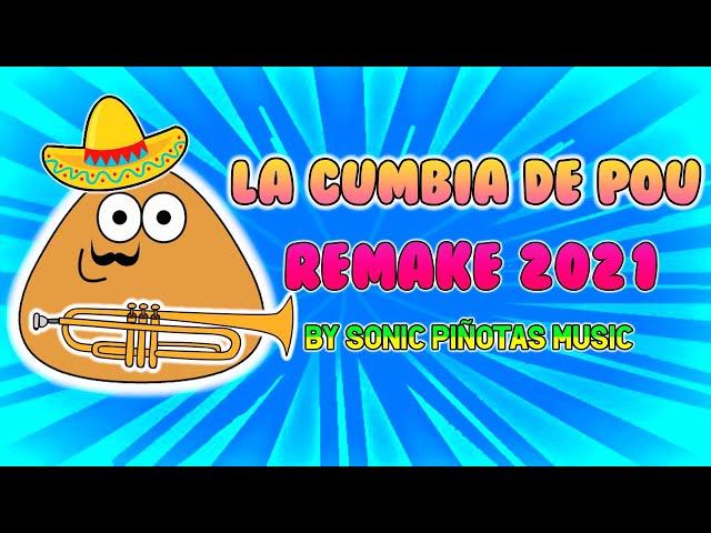 LA CUMBIA DE POU  (REMAKE 2021) By Sonic Piñotas Music