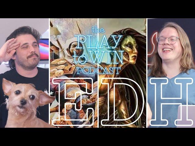 HOW WE PLAY CASUAL EDH - THE PLAY TO WIN PODCAST