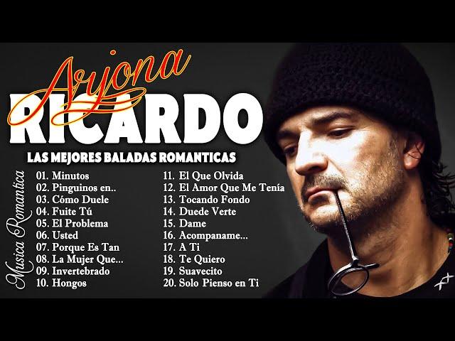 Ricardo Arjona Mix Hits 2024  The Newest 2024  The Best Songs