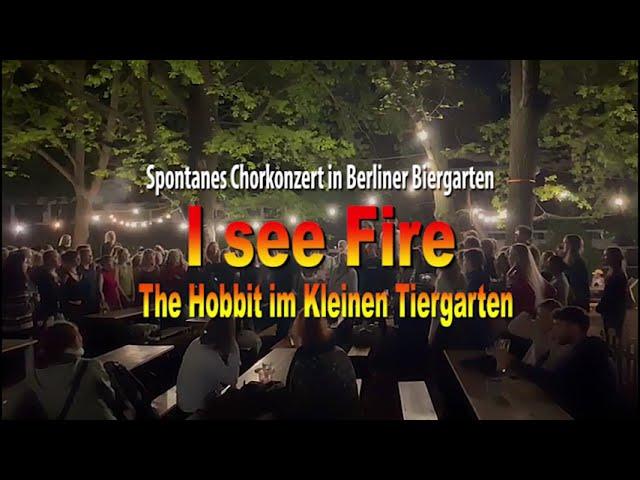 "I see Fire" Spontanes Chorkonzert in Berliner Biergarten