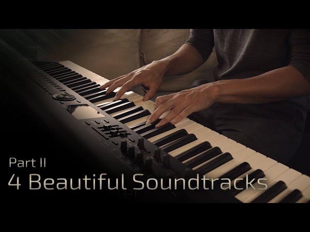 4 Beautiful Soundtracks - Part II | Relaxing Piano [16 min]