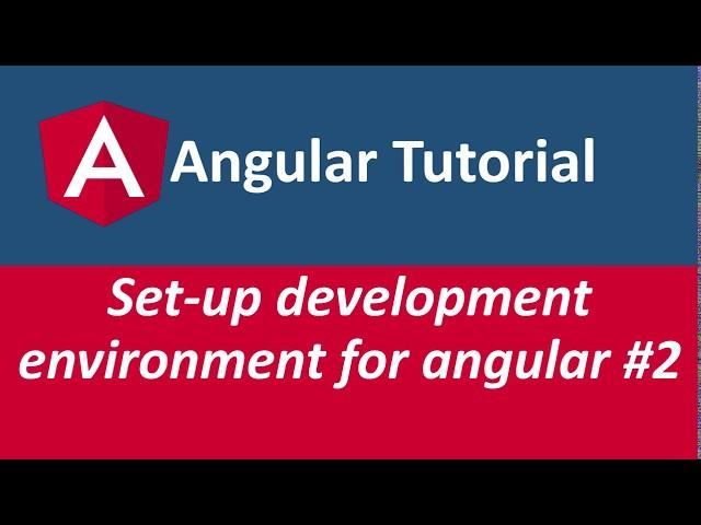 Angular 8 2020 | Angular Project Setup  #2