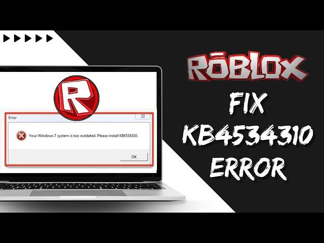  Fix 100% Roblox | Your Windows 7 System is Too Outdated! Install KB4534310 (2023)