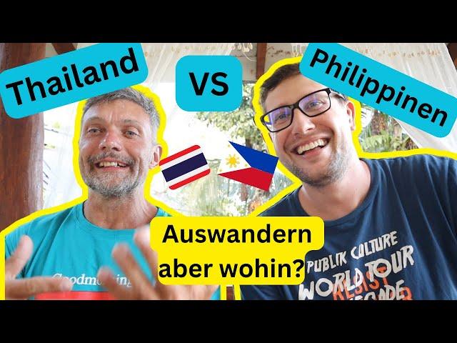 Thailand oder Philippinen die großen Unterschiede für Auswanderer und Urlauber mit @aergerinparadise