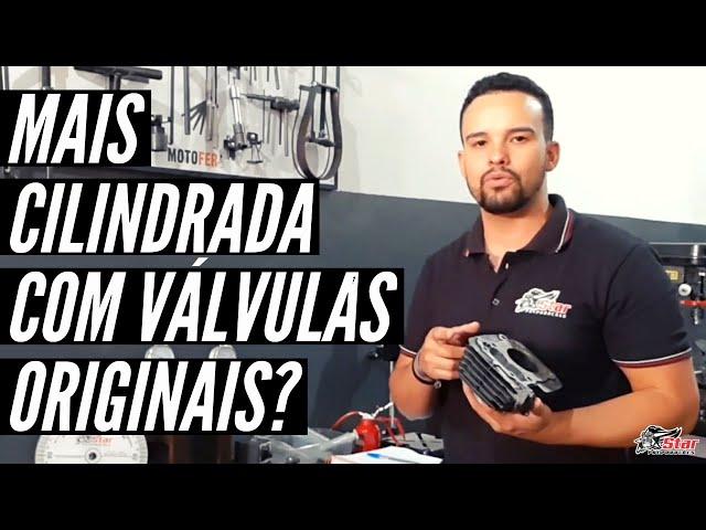 Cilindrada Grande e Válvulas Originais FICA BOM? I Star Preparações