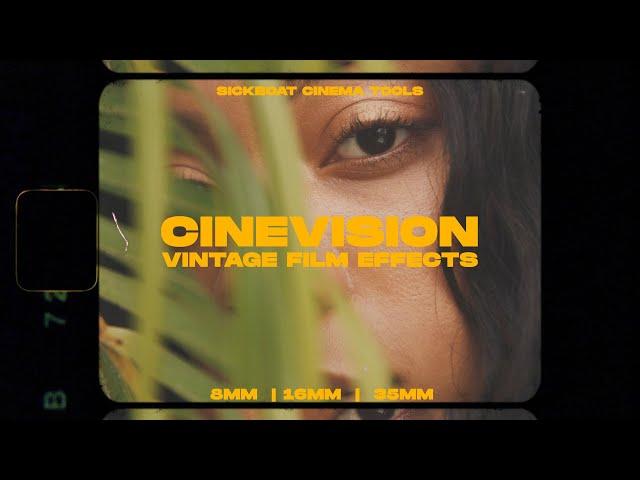 Cinevision: Vintage Film Effects (8mm, 16mm, 35mm Film Overlays)