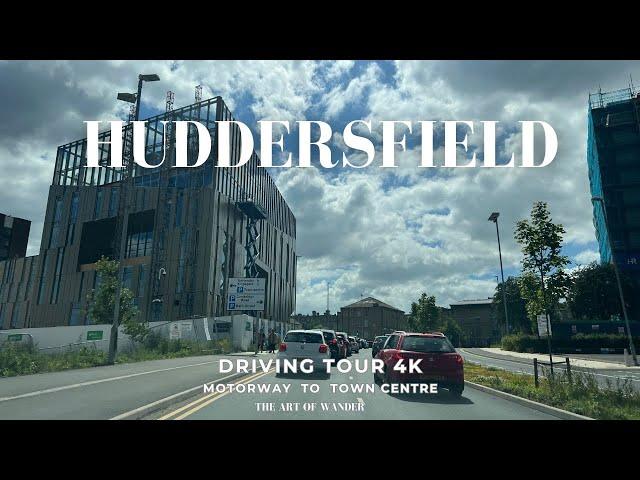 Summer Driving Tour Huddersfield, UK (4K) - Motorway to Town Centre (West Yorkshire)