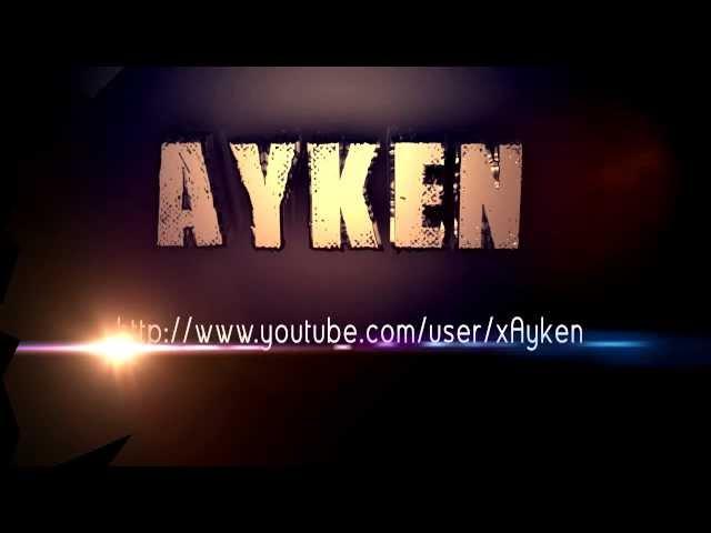 Intro pour Ayken | By TigerZiKZ