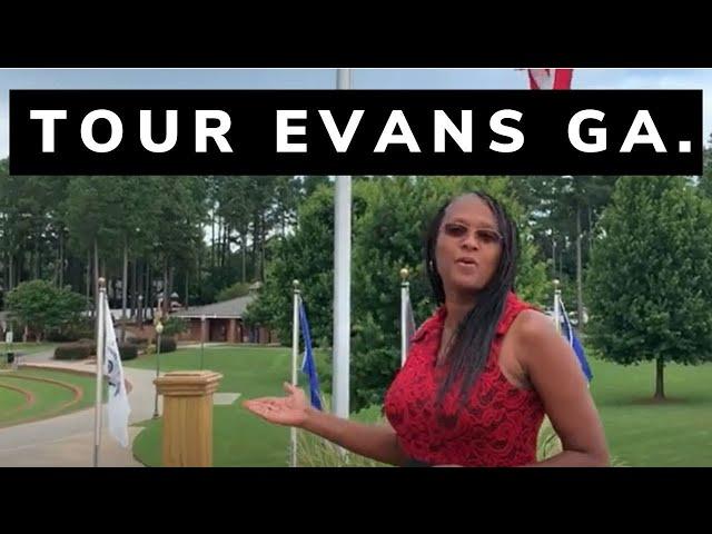 TOUR EVANS, GA | BEST place to live 2020-2021