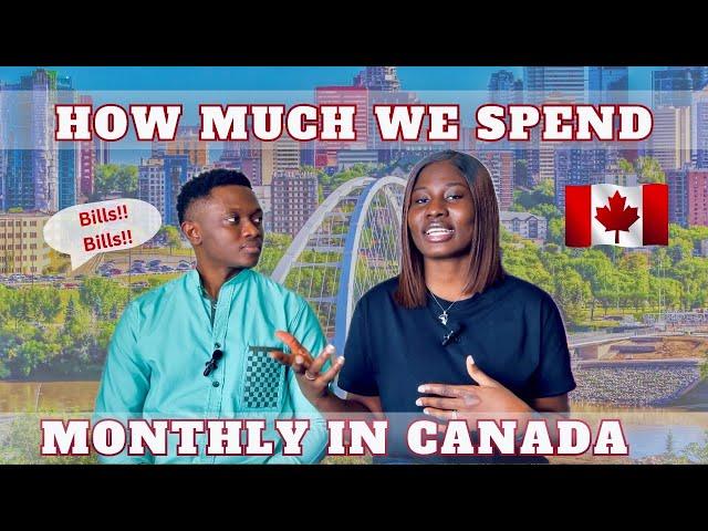 COST OF LIVING IN EDMONTON, ALBERTA |  How Much We Spend Monthly In Canada | Living In Canada 