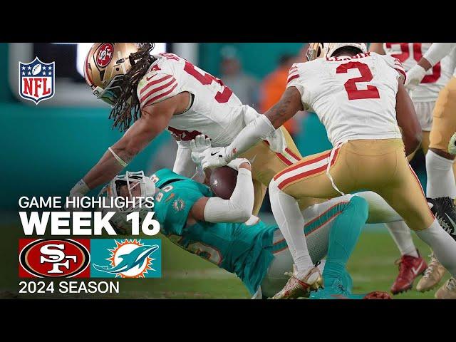 San Francisco 49ers vs. Miami Dolphins Game Highlights | NFL 2024 Season Week 16