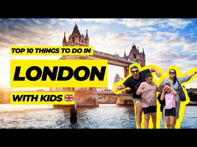 Things to do in London with kids - The Ultimate London Family Travel Guide