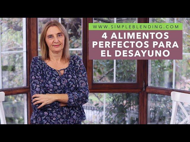 LOS 4 MEJORES ALIMENTOS PARA EL DESAYUNO | Lo mejor para un desayuno saludable