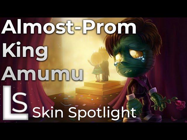 Almost-Prom King Amumu - Skin Spotlight - League of Legends