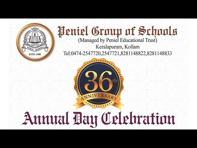 PENIEL SCHOOLS, KERALAPURAM, KOLLAM, KERALA | 36th Annual Day Celebrations