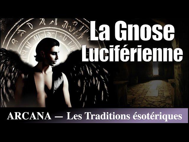 Lucifer : l'archange prométhéen - La Gnose Luciférienne