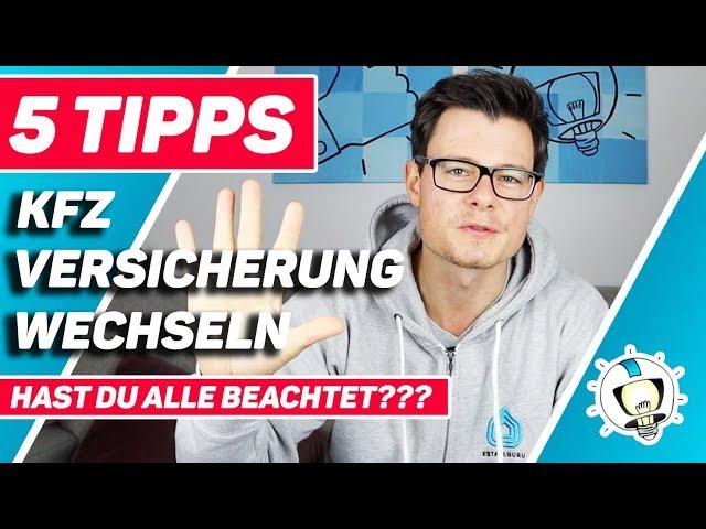 5 TIPPS KFZ Versicherung VERGLEICHEN und WECHSELN | Kennst du wirklich ALLE?