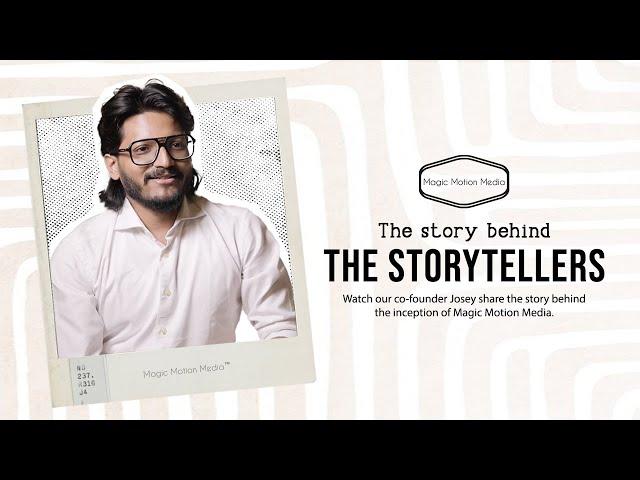 The story behind  "THE STORYTELLERS"