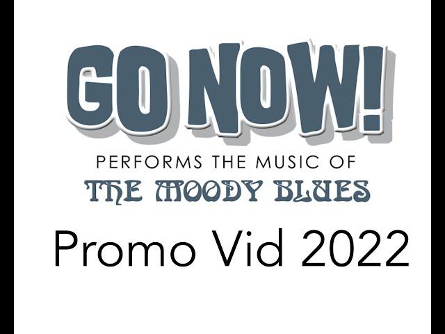 GO NOW! A Tribute to THE MOODY BLUES