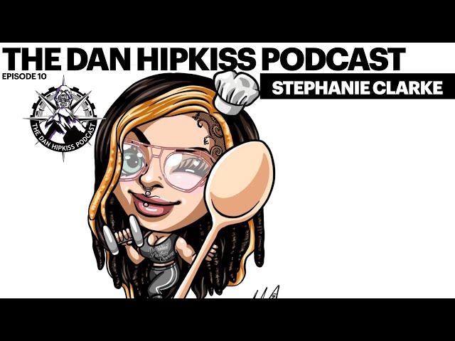 The Dan Hipkiss Podcast Episode 10 With Stephanie Clarke The Protein Queen