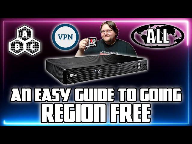 An Easy Guide to Going REGION FREE | Region Free Blu-ray Players | Unlocking Region Locked Content