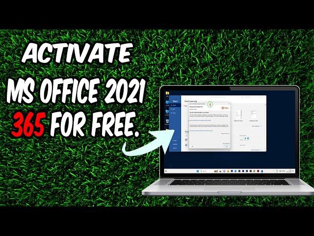 How to Activate Microsoft Office 2021 / 365 for free || Activate Office 2021 For Free 2024