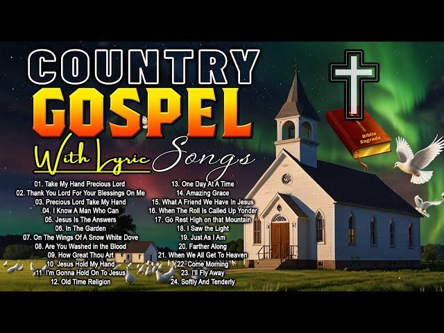 Old Country Gospel Of All Time️Top 100 Country Gospel Songs Lyrics️Country Gospel Music Collection