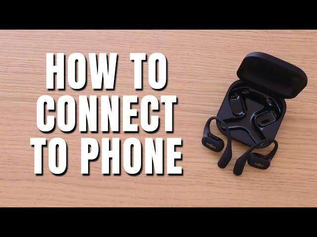 Shokz Openfit How To Connect To Your Phone