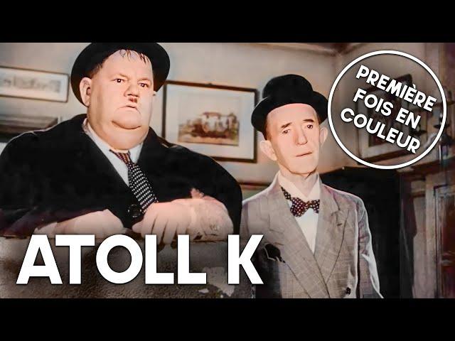 Atoll K | COLORISÉ | Film de Laurel et Hardy en couleur