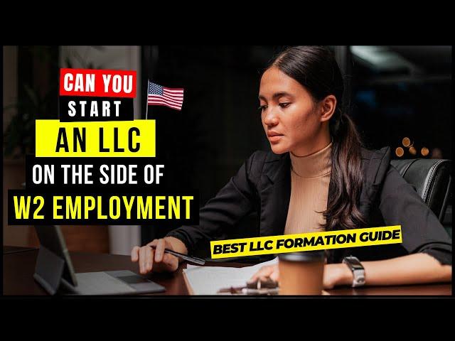 Why W-2 Employees Are Choosing LLCs? Will An LLC Help If You Are A W2 Employee? LLC for W2 Employees